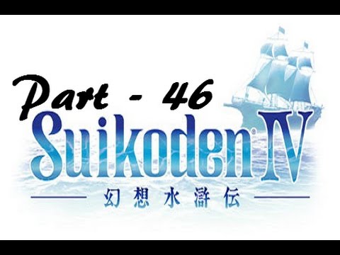 Let's Play Suikoden IV - Part 46: Taking Back Obel