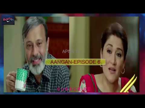 AANGAN EPISODE 6/APNA TV