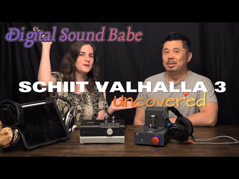 Schiit Valhalla 3 Uncovered