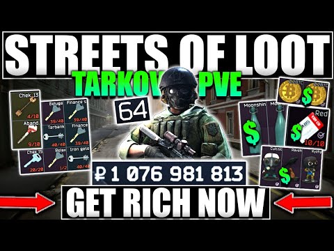 BEST PVE STREETS LOOT MAKES YOU RICH! Escape From Tarkov PVE
