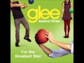 Glee - I am The Greatest Star 