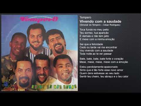 Vivendo com a saudade - Tempero