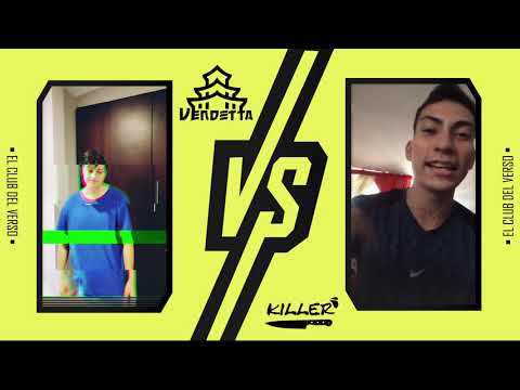 VENDETTA vs KILLER - 16avos - Fecha 1 Online - El Club del Verso