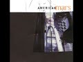 03 •  American Mars - Queen Bee
