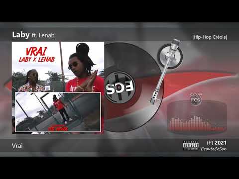 2021 | Laby - Vrais ft. Lenab |[ Hip-Hop Créole ]|