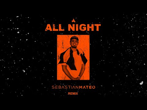 Afrojack - All Night (feat. Ally Brooke) (Sebastian Mateo Remix)