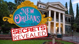 Disney&#39;s New Orleans Square Secrets Revealed