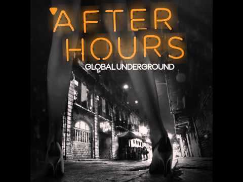 Global Underground Afterhours - Out Apr 22nd
