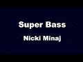 Karaoke♬ Super Bass - Nicki Minaj 【No Guide Melody】 Instrumental
