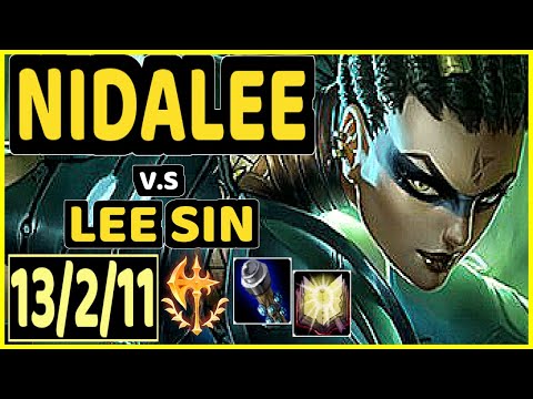 MAXLORE (NIDALEE) vs LEE SIN - 13/2/11 KDA JUNGLE GAMEPLAY - EUW Ranked GRANDMASTER