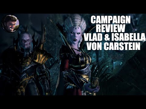 Vlad & Isabella von Carstein Immortal Empires Campaign Review