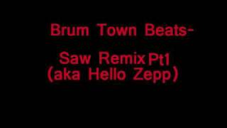 Brum Town Beats - Saw Remix