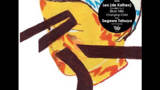 Lex (de Kalhex) feat. Segawa Tatsuya - Changing Child