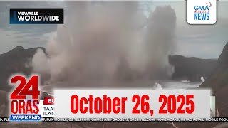 Download lagu 24 Oras Weekend Express: October 26, 2025 [HD] mp3
