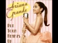 Ariana Grande - Put Your Hearts Up ( Studio ...