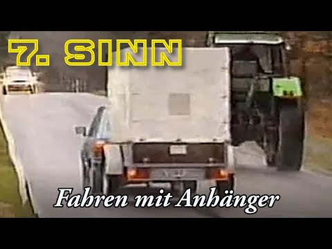 Der 7. Sinn: Fahren mit Anhänger
