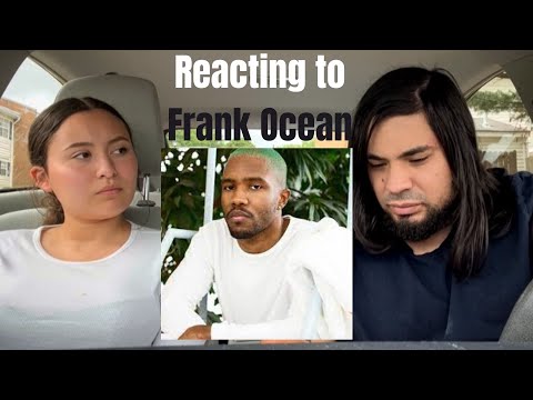 Girlfriend First Time Ever Listening & Reacting to FRANK OCEAN - Nights (Artist Reacts)