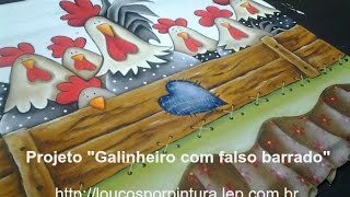 Como pintar o projeto Galinheiro com Falso Barrado