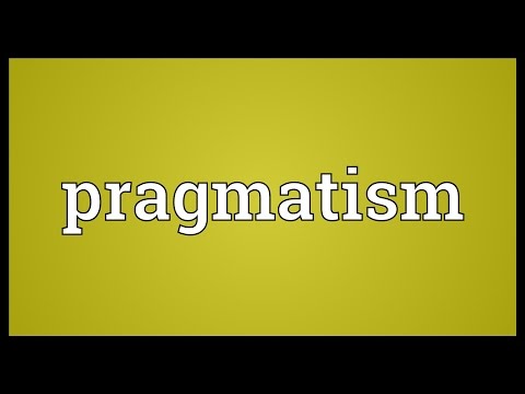 Pragmatism Meaning