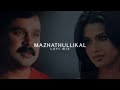 Mazhathullikal Kal Ho Na Ho Aesthetic Lofi Mix Vettam Malayalam Mashup MysticMantraLoFi