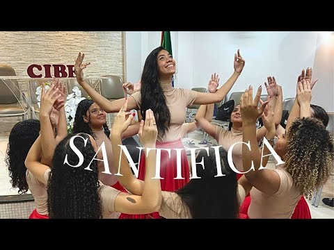 Santifica - Alugiana ( coreografia )