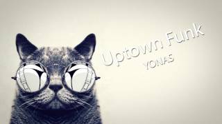 YONAS - Uptown Funk (Remix)