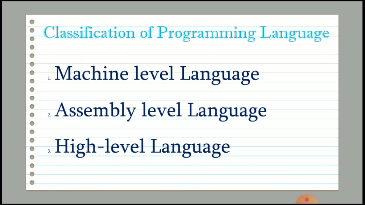 Classification of Programming Language | Machine Level | Assembly Level | High Level