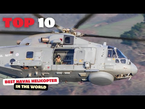 "Top 10 Naval Helicopters: The Pinnacle of Maritime Airpower"