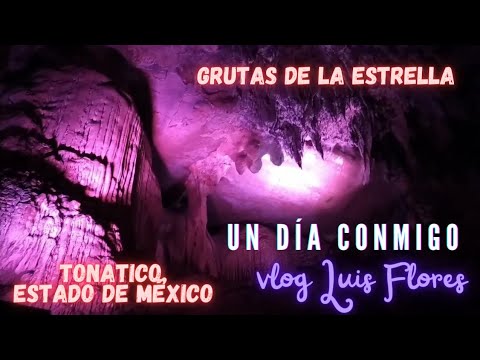 Grutas de la Estrella | Municipio de Tonatico | Estado de México | Parte 2