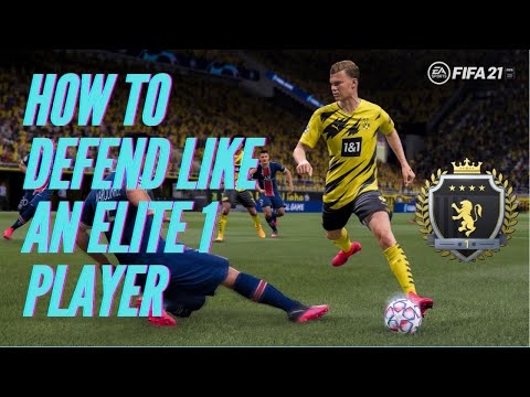 FIFA 21 | How to Defend like an Elite 1 Player