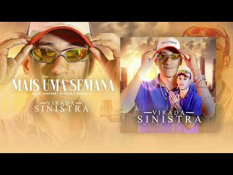 MC DL Jaguaré - Mais uma Semana  " EP VIRADA SINISTRA "
