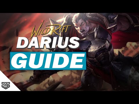 THE ULTIMATE DARIUS GUIDE -  BUILD, ABILITIES, COMBOS and MORE! - Wild Rift Guides