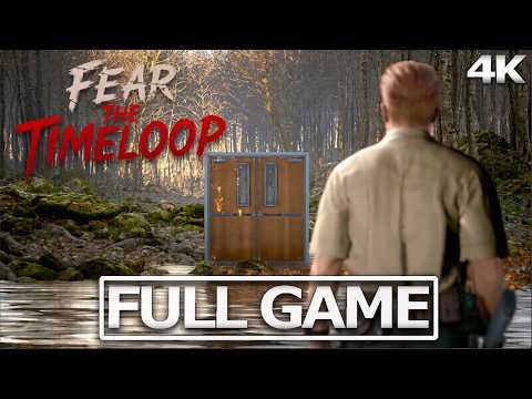 FEAR THE TIMELOOP Full Gameplay Walkthrough / No Commentary【FULL GAME】4K 60FPS Ultra HD