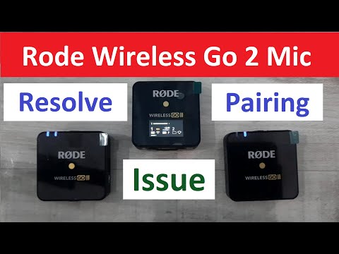 How to Resolve Rode Wireless Go II Pairing issue | Rode wireless go 2 connection issue |
