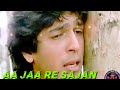 Aa Jaa Re Sajan Shabbir Kumar Asha Bhosle Aag Hi Aag Song Tep EAGLE JHANKAR Rizwan Jhankar