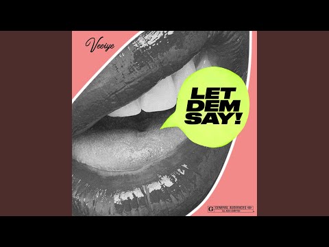 Let Dem Say