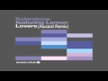 Solarstone Feat. Lemon - Lovers (Alucard Remix ...