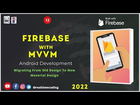Migrating from Old Design to New | Firebase | Firestore | MVVM | Github | Android | Kotlin