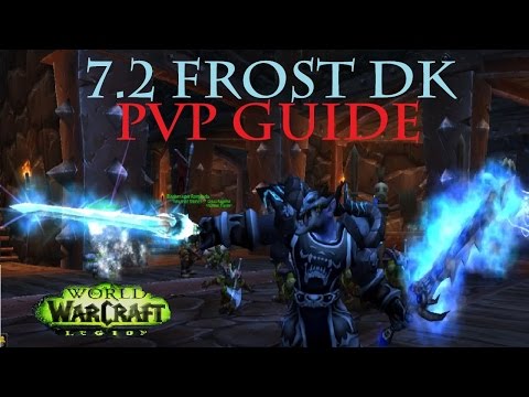 7.2 Frost DK PvP Guide - Update - Strength Buff