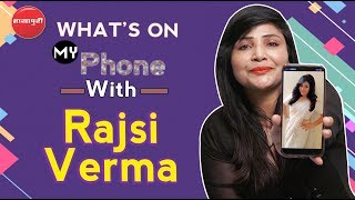 Whats on My Phone Ft Rajsi Verma l Charmsukh l Ind