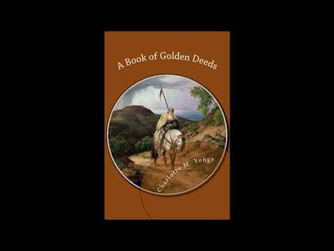 A Book of Golden DeedsYonge, Charlotte M. (Charlotte Mary) by Charlotte Mary Yonge — free full audiobook