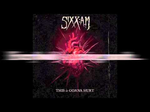 Sixx:A.M. - This Is Gonna Hurt [Official Lyric Video]