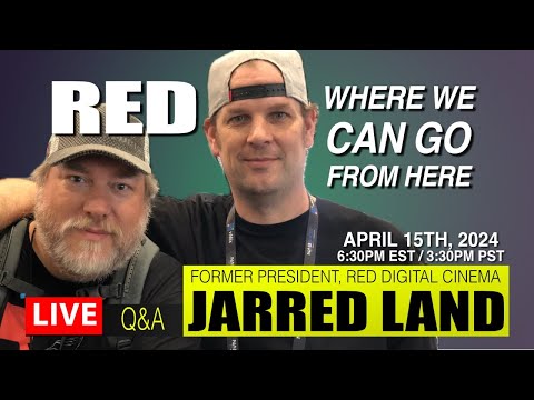 Live Discussion With Jarred Land - RED, After The Nikon Acquisition - Where We Can Go From Here