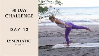 Yoga for Lymphatic Flow | 30 Day Yoga Challenge
