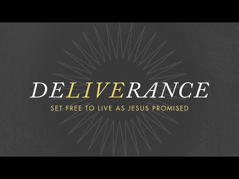 Deliverance - Week 1 - The Unholy Trinity