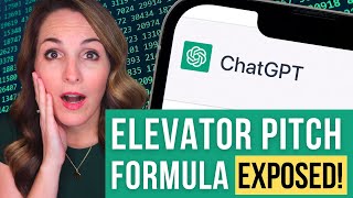 TOP 4 ChatGPT Prompts To Write The ULTIMATE Elevator Pitch (Example & Guide Included)