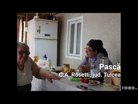 Pască, rețetă povestită, C. A. Rosetti, jud. Tulcea