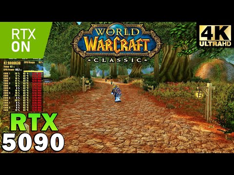 World of Warcraft Classic Era/Hardcore/SoD 4K | RTX 5090 | R7 9800X3D | Max Settings | Ray Tracing