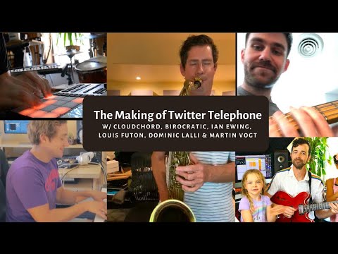 The Making of Twitter Telephone w/ Louis Futon, Ian Ewing, Dominic Lalli, Birocratic and Haywyre!