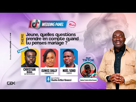 Tiktok Wedding Panel 4 : Jeune, quelles questions prendre en compte quand tu penses mariage ?